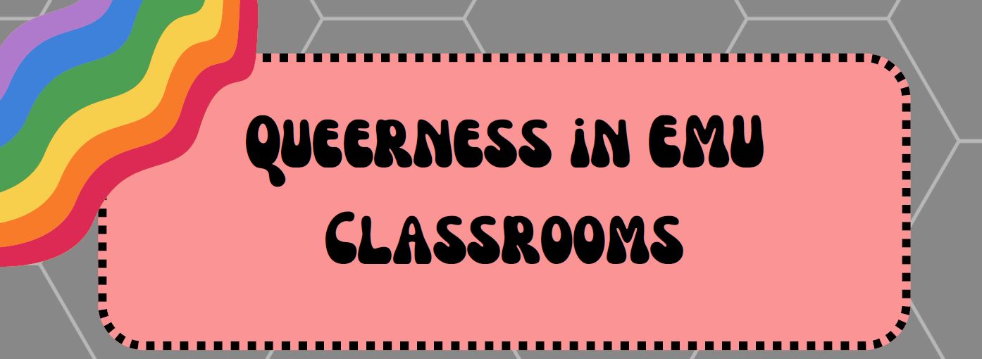 Text Queerness in the EMU Classroom